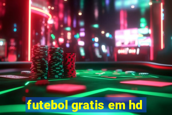 futebol gratis em hd